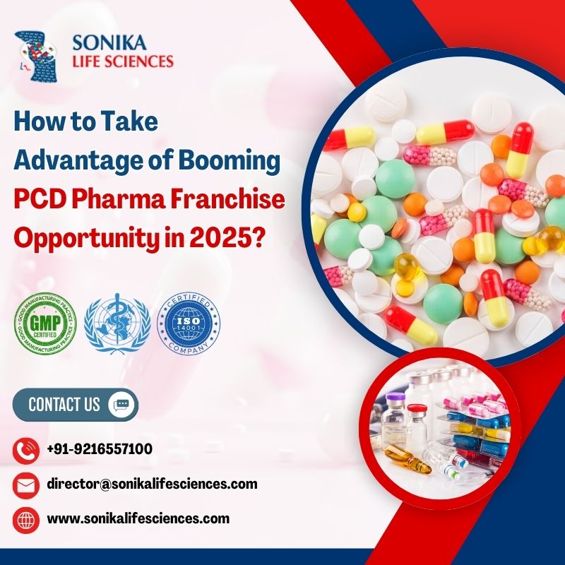 How to Take Advantage of Booming PCD Pharma Franchise Opportunity in 2025?