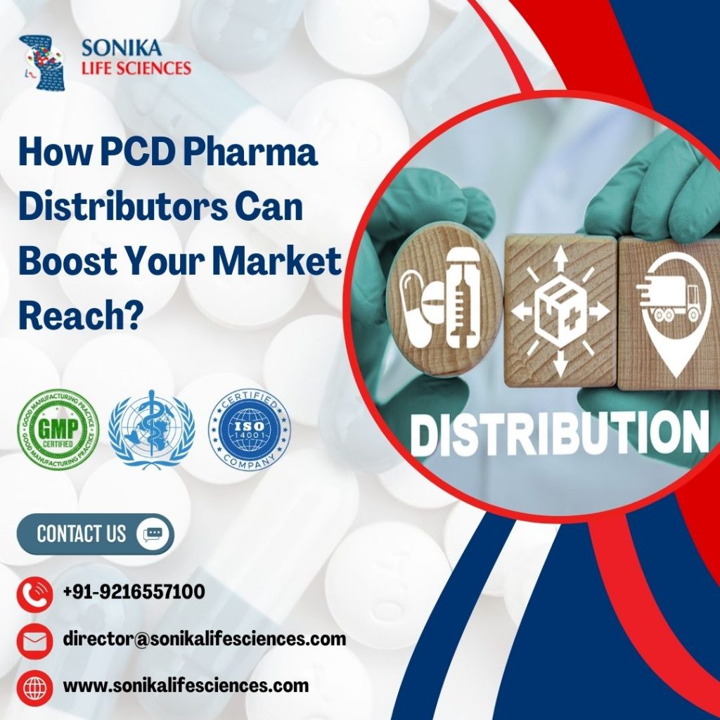 How PCD Pharma Distributors Can Boost Your Market Reach?