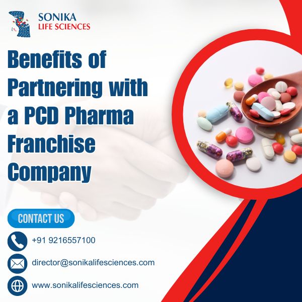 Benefits of Partnering with a PCD Pharma Franchise Company